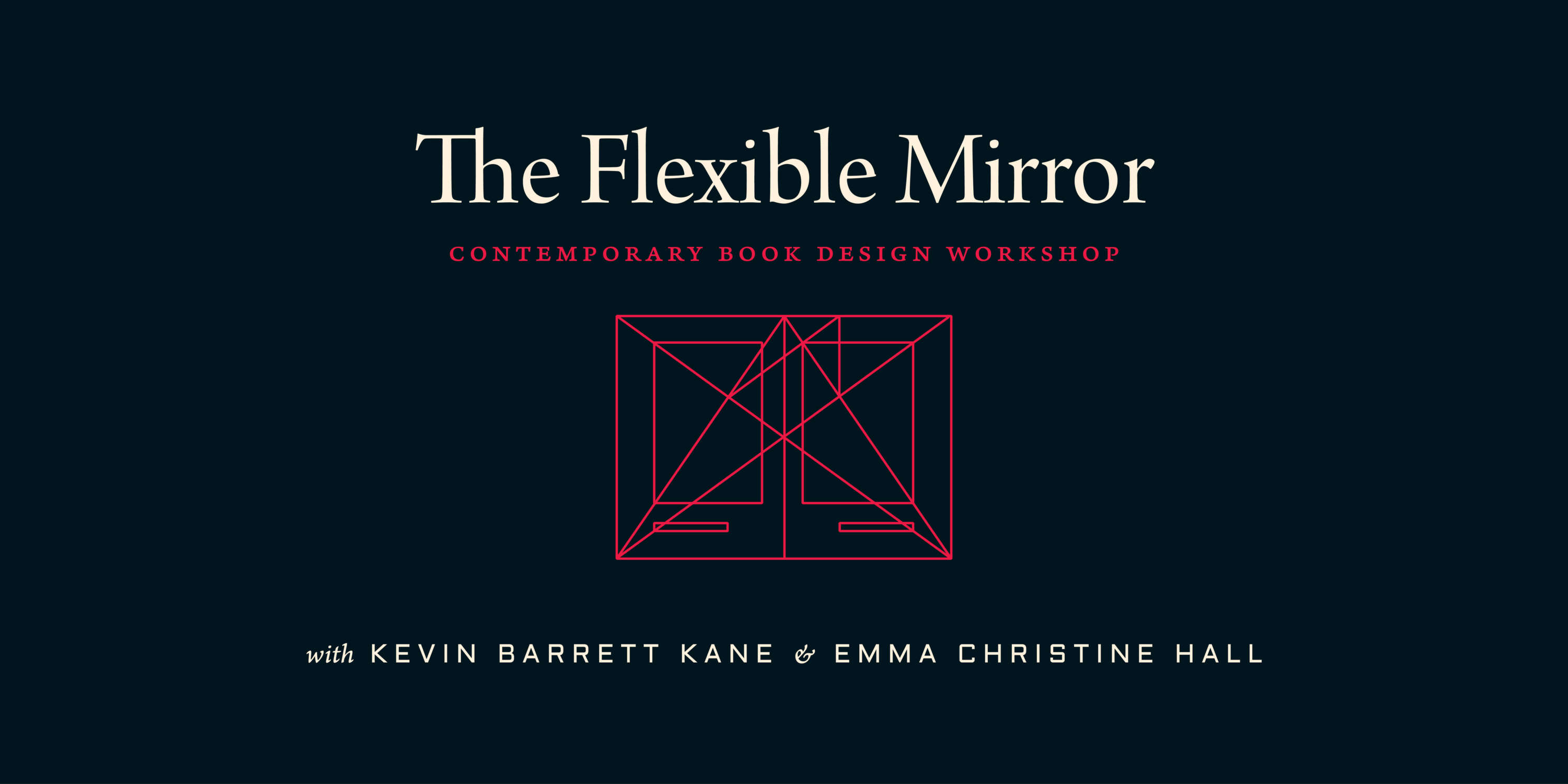 The Flexible Mirror: Contemporary Book Design Online Workshop - Letterform  Archive