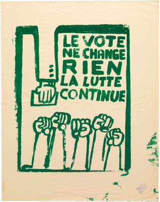 Atelier Populaire poster: Le Vote Ne Change; La Lutte Continue (The Vote Changes Nothing; The Fight Continues)