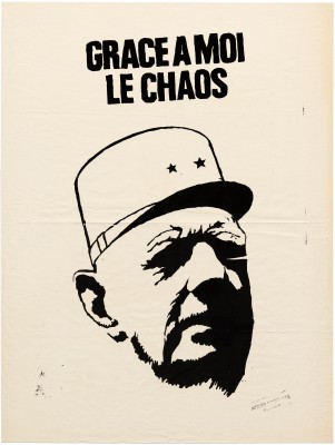 Atelier Populaire poster: Grace A Moi, Le Chaos (Thanks to Me, Chaos)