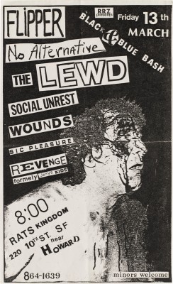 Flyer for Flipper, No Alternative, The Lewd, Social Unrest, Wounds, Sic Pleasure, and Revenge at Rats Kingdom (220 10th St., San Francisco), 1981.