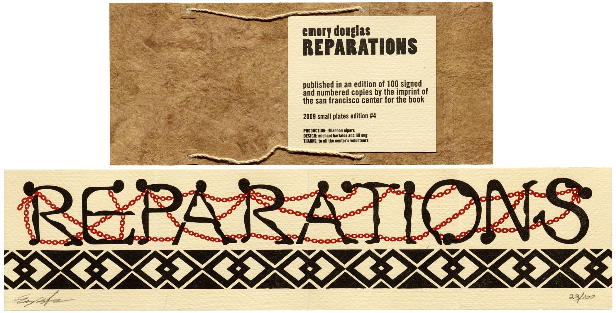Emory Douglas, Michael Bartalos, and Lili Ong, Reparations, 2009.